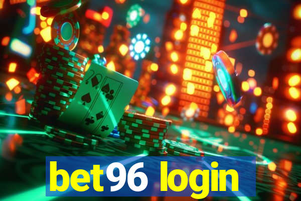 bet96 login